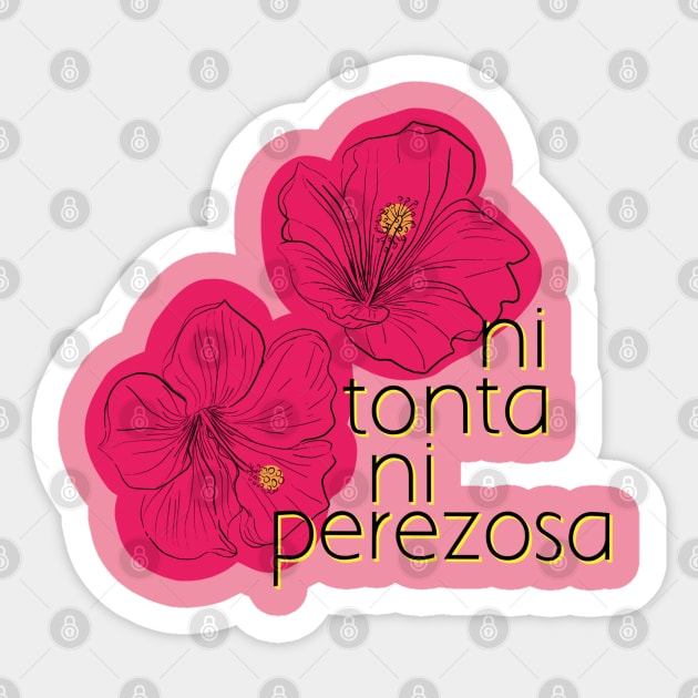 Ni tonta ni perezosa Sticker by AlexMarialDraws